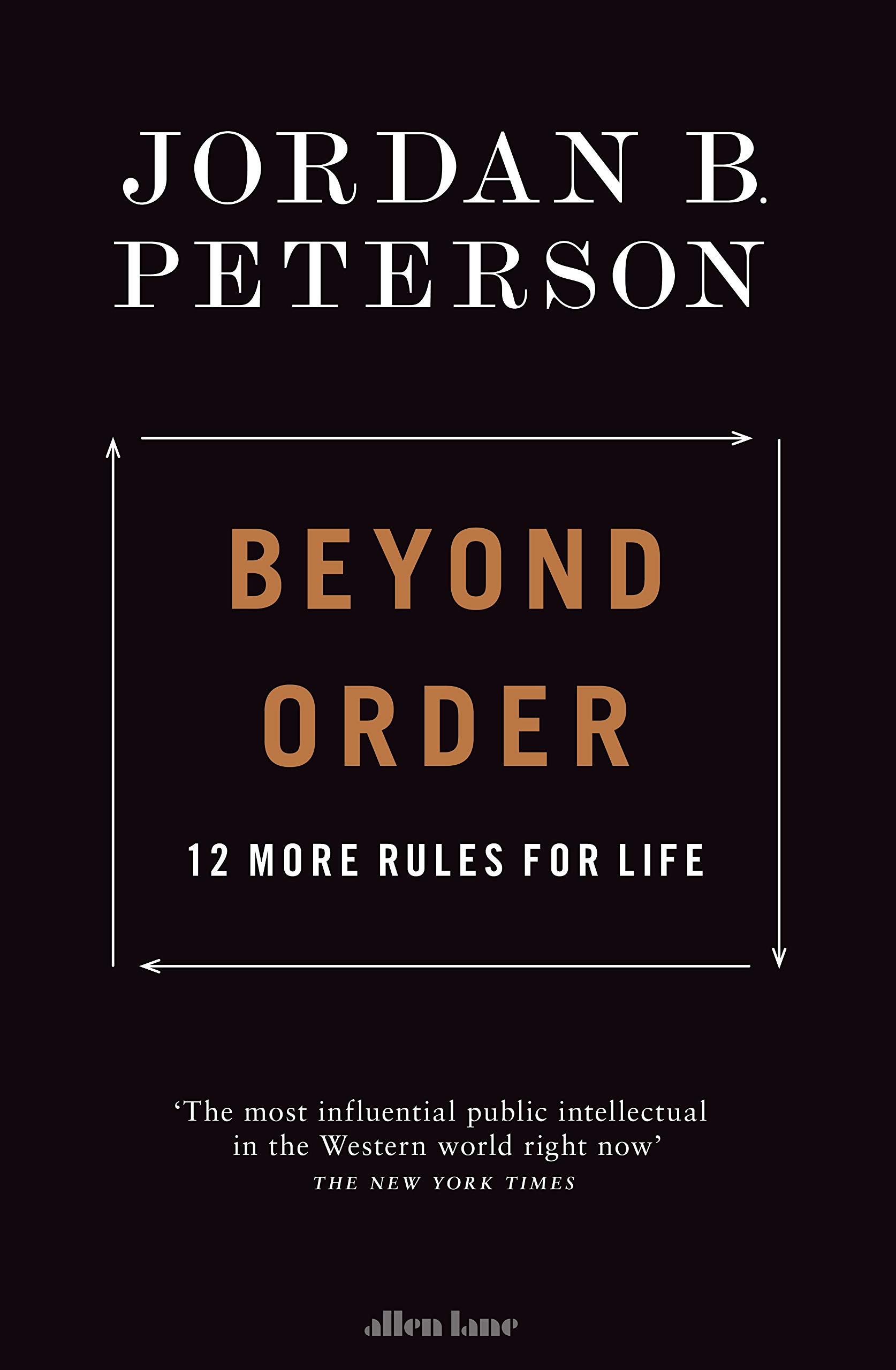 Beyond Order — Jordan B Peterson