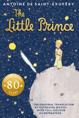 The Little Prince — Antoine de Saint-Exupéry