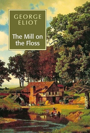 The Mill On The Floss — George Eliot