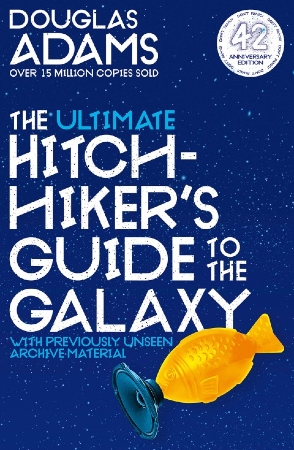 The Hitchhikers Guide to the Galaxy — Douglas Adams