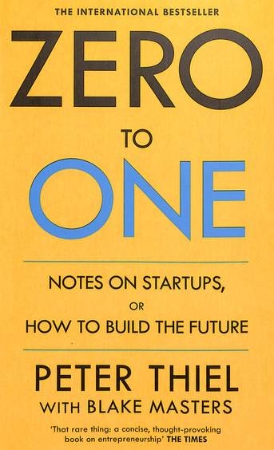 Zero to One — Peter Thiel